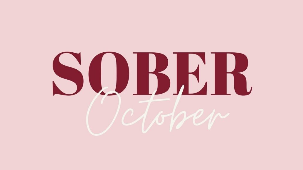 Sober For October