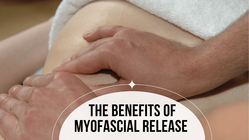 Myofascial Release