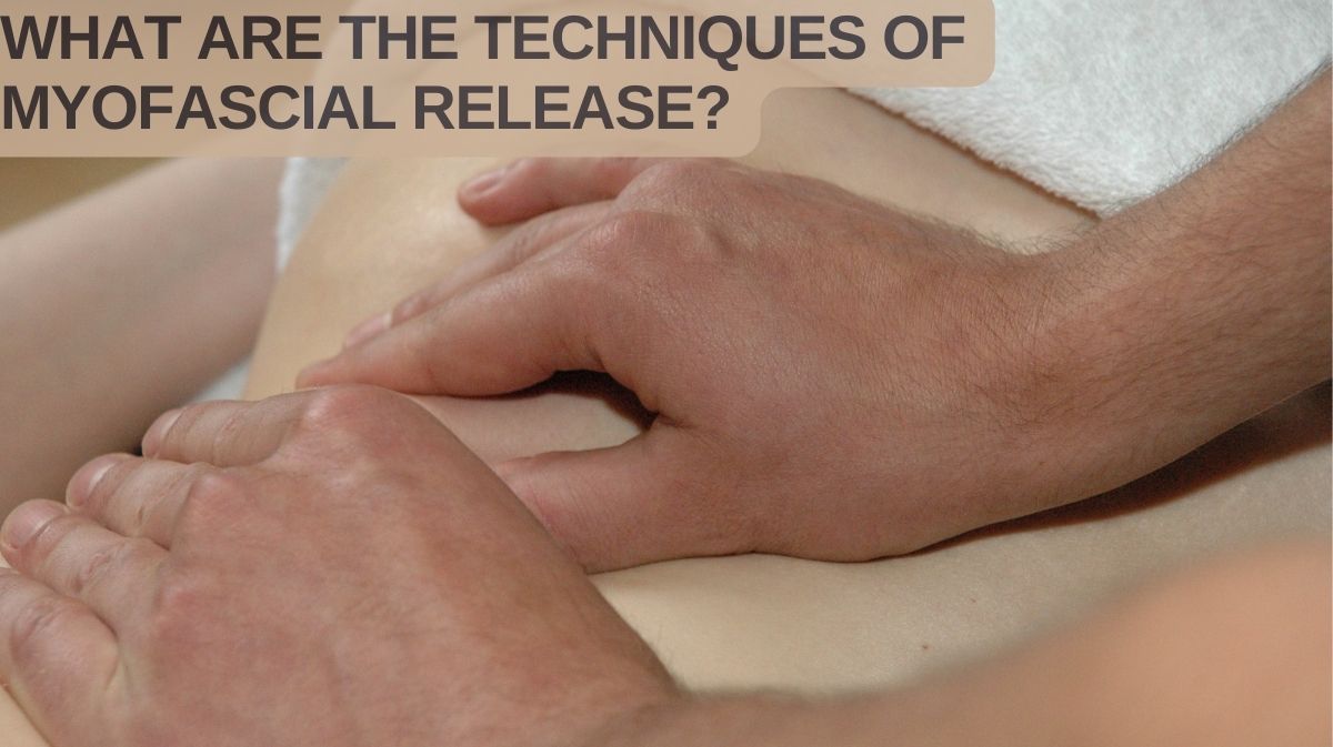 Myofascial Release