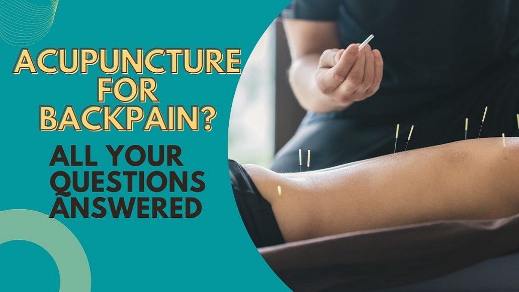 Can Acupuncture Help Treat Back Pain?